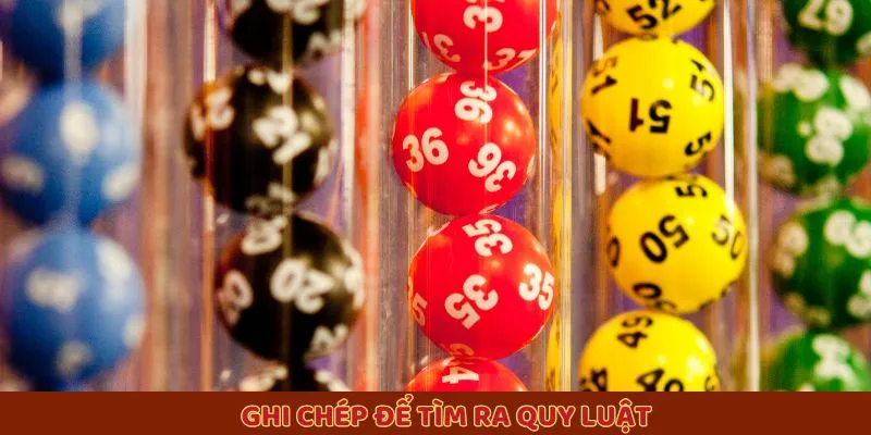 Ghi chép để tìm ra quy luật