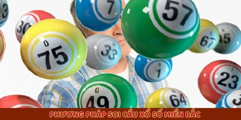Phương pháp soi cầu xổ số miền Bắc
